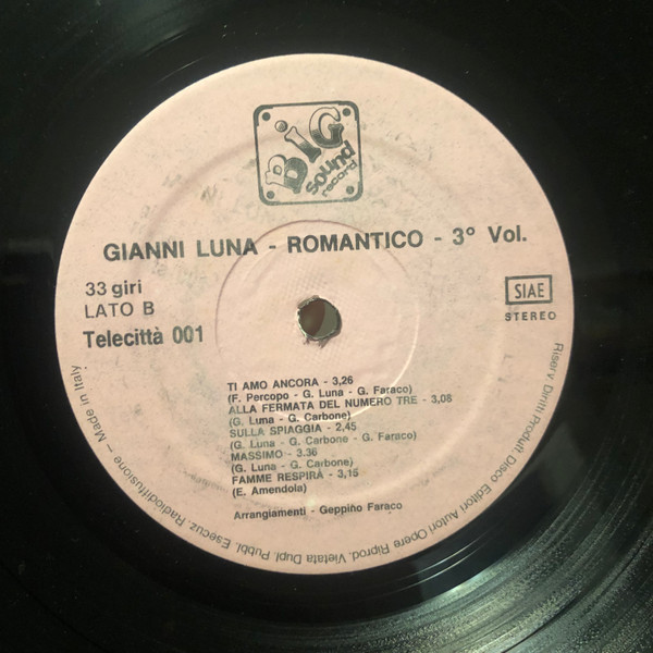 Gianni Luna - Romantico Vol. 3° | Big Sound Record (Telecittà 001) - 4 Gianni Luna - Romantico Vol. 3° | Big Sound Record (Telecittà 001) - 4