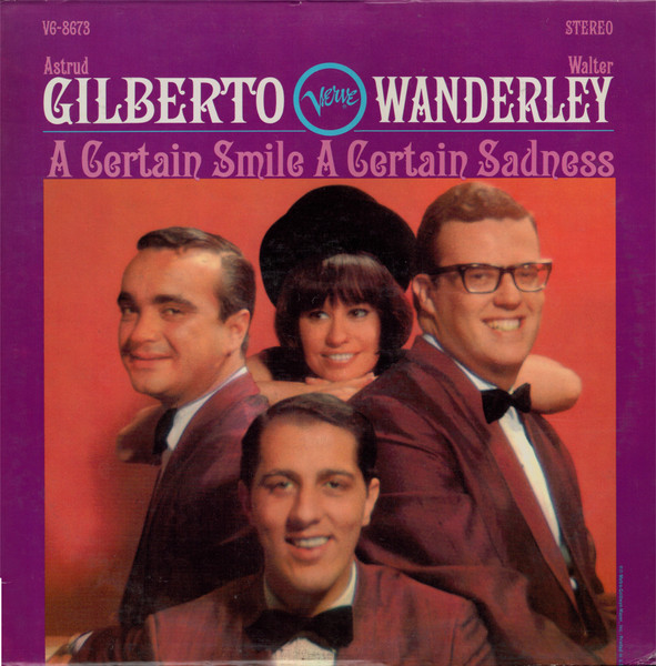 Astrud Gilberto / Walter Wanderley - A Certain Smile A Certain Sadness | Verve Records (V6/8673)