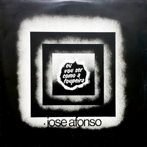 José Afonso - Eu Vou Ser Como A Toupeira | Orlador (2085) - main
