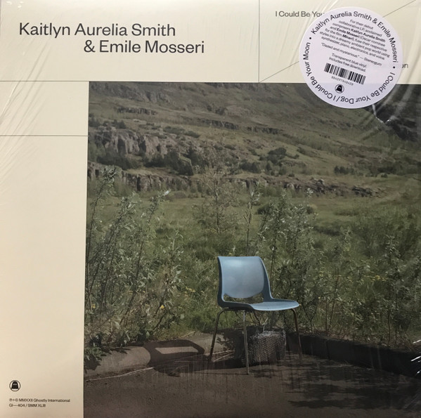 Kaitlyn Aurelia Smith & Emile Mosseri - I Could Be Your Dog / I Could Be Your Moon | Ghostly International (GI-404)