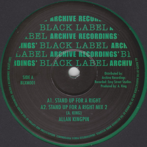 Alan King Pin - Stand Up For A Right | Archive Recordings' Black Label (BLXM001) - main Alan King Pin - Stand Up For A Right | Archive Recordings' Black Label (BLXM001) - main