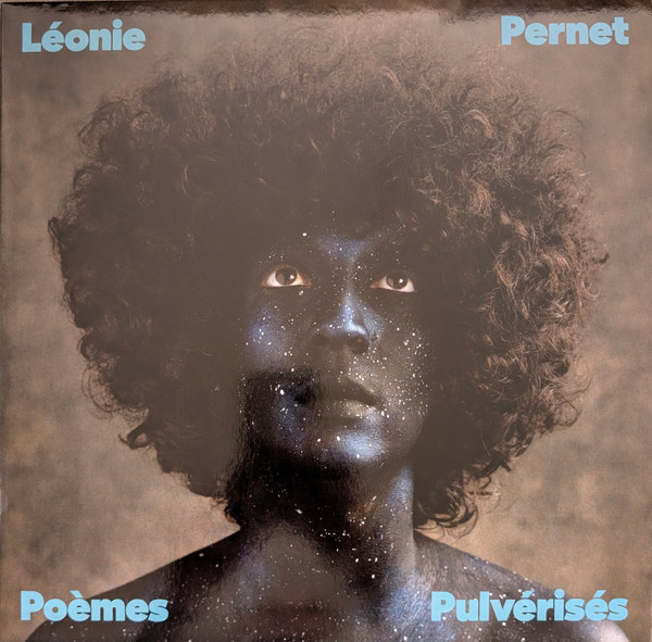 Léonie Pernet - Poèmes Pulvérisés | Infiné (CBB-iF 1096LP) - 2 Léonie Pernet - Poèmes Pulvérisés | Infiné (CBB-iF 1096LP) - 2