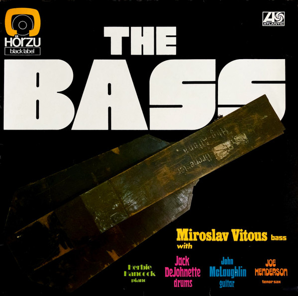 Miroslav Vitous - The Bass | Hör Zu Black Label (ATL 30 024)