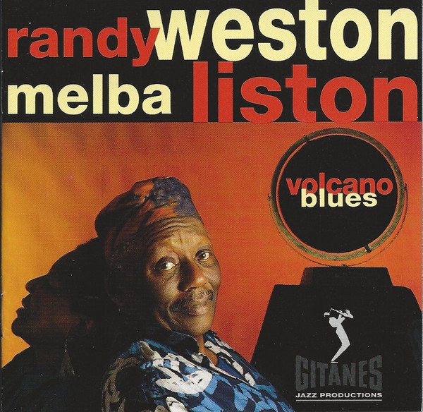 Randy Weston , Melba Liston - Volcano Blues | Antilles (314 519 269-2) - main