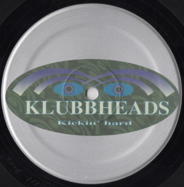 Klubbheads - Kickin' Hard | TIME (TIME 122) - 3 Klubbheads - Kickin' Hard | TIME (TIME 122) - 3