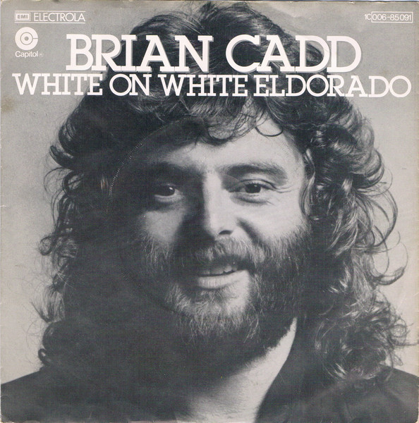 Brian Cadd - White On White El Dorado | Capitol Records (1C 006-85091) - main