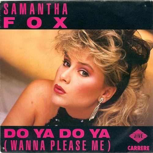 Samantha Fox - Do Ya Do Ya (Wanna Please Me) | Carrere (14.119) - main