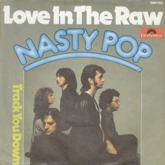 Nasty Pop - Love In The Raw | Polydor (2001 702) - main