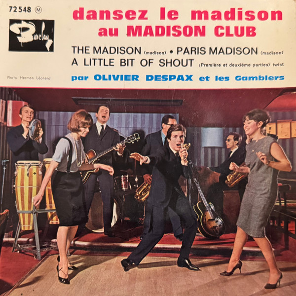 Olivier Despax Et Les Gamblers - Dansez Le Madison Au Madison Club | Barclay (72 548)