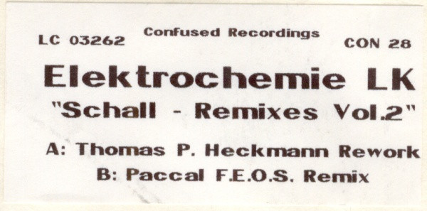 Elektrochemie LK - Schall - Remixes Vol.2 | Confused Recordings (CON 28) - main Elektrochemie LK - Schall - Remixes Vol.2 | Confused Recordings (CON 28) - main