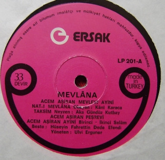 Ulvi Erguner - Mevlana - Acem Aşiran Mevlevi Ayini | Ersak (LP - 201) - 3 Ulvi Erguner - Mevlana - Acem Aşiran Mevlevi Ayini | Ersak (LP - 201) - 3