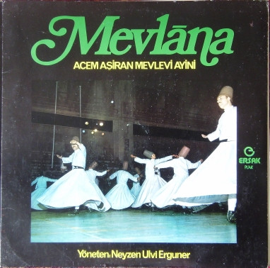Ulvi Erguner - Mevlana - Acem Aşiran Mevlevi Ayini | Ersak (LP - 201)
