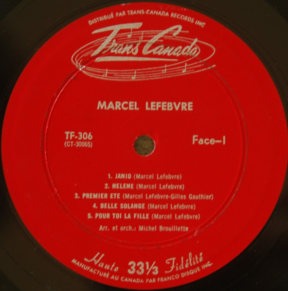 Marcel Lefebvre - Marcel Lefebvre | Trans-Canada (TF-306) - 3 Marcel Lefebvre - Marcel Lefebvre | Trans-Canada (TF-306) - 3