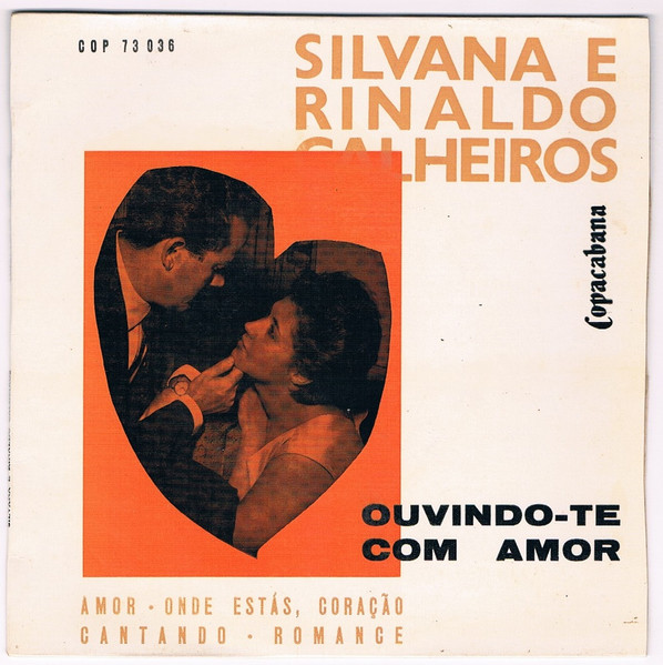 Silvana E Rinaldo Calheiros - Ouvindo-te Com Amor | Copacabana (COP 73 036)