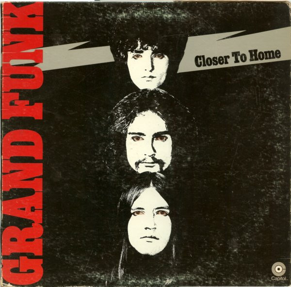 Grand Funk Railroad - Closer To Home | Capitol Records (SKAO-471) - main Grand Funk Railroad - Closer To Home | Capitol Records (SKAO-471) - main