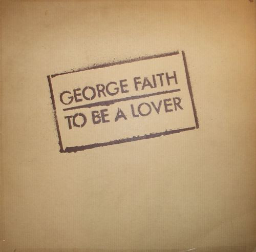 George Faith - To Be A Lover | Black Swan (ILPS 9504) - main George Faith - To Be A Lover | Black Swan (ILPS 9504) - main