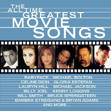 Various - THE ALL TIME GREATEST MOVIE SONGS | Sony Music Soundtrax (EK 69879) - main Various - THE ALL TIME GREATEST MOVIE SONGS | Sony Music Soundtrax (EK 69879) - main