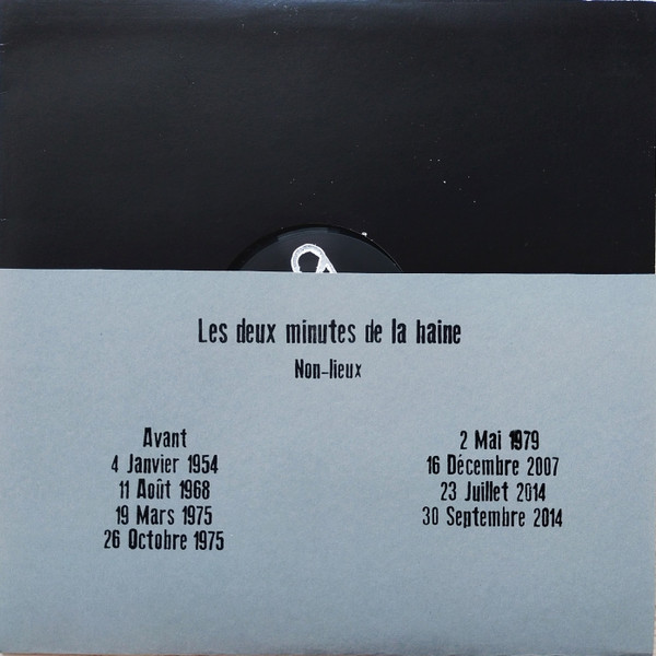 Les 2 Minutes De La Haine - Non-Lieux | A L'ombre De Cette Vie Records (AODCV 161) - 2 Les 2 Minutes De La Haine - Non-Lieux | A L'ombre De Cette Vie Records (AODCV 161) - 2