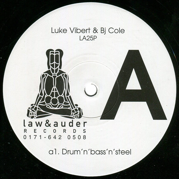 Luke Vibert & BJ Cole - Drum'n'Bass'n'Steel | Law & Auder (LA25P)