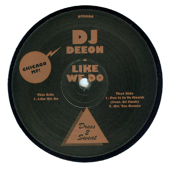 DJ Deeon - Like We Do | Dress 2 Sweat (DTS006) - main DJ Deeon - Like We Do | Dress 2 Sweat (DTS006) - main