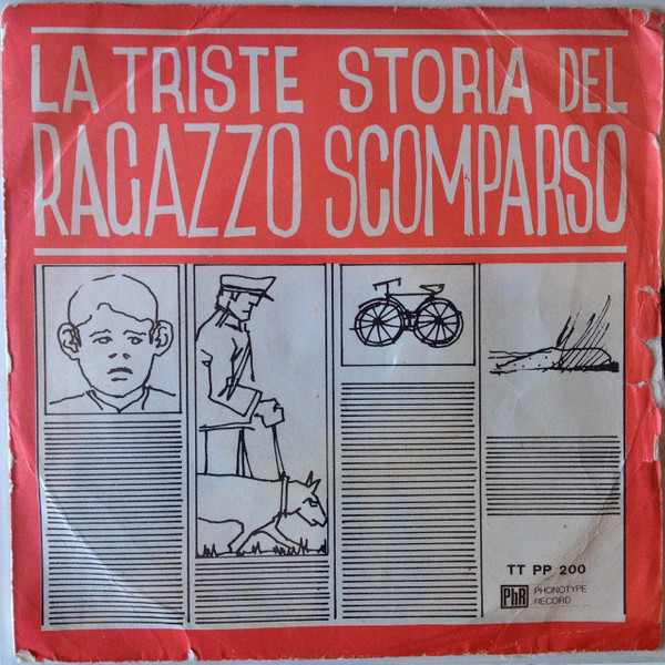 Gino Maringola Con Il Complesso Felix - La Triste Storia Del Ragazzo Scomparso | Phonotype Record (TT PP 200) - main