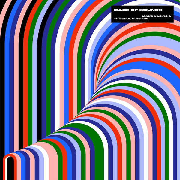 Janko Nilovic & The Soul Surfers - Maze Of Sounds | Broc Recordz (mos003) - main
