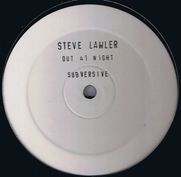 Steve Lawler - Out At Night | Subversive (SUB103T)