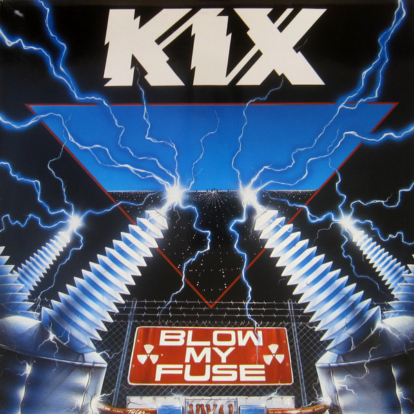 Kix - Blow My Fuse | Atlantic (781 877-1)