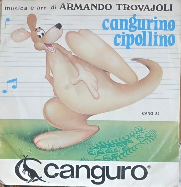 Vittorio Buffoli , Armando Trovaioli - Un Due Tre / Cangurino Cipollino | Il Canguro Edizioni Musicali (CANG 84) - 2
