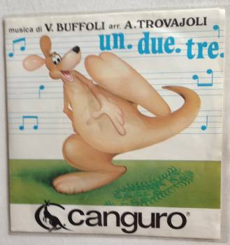 Vittorio Buffoli , Armando Trovaioli - Un Due Tre / Cangurino Cipollino | Il Canguro Edizioni Musicali (CANG 84) - main