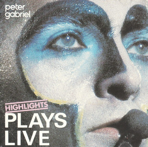 Peter Gabriel - Plays Live - Highlights | Virgin (PGDLCD 1) - main