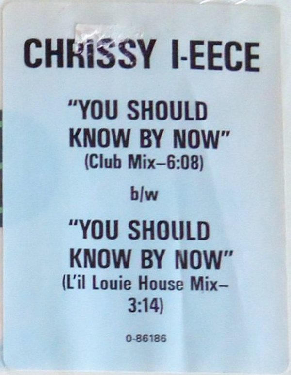 Chrissy I-eece - You Should Know By Now | Atlantic (0-86186) - 2