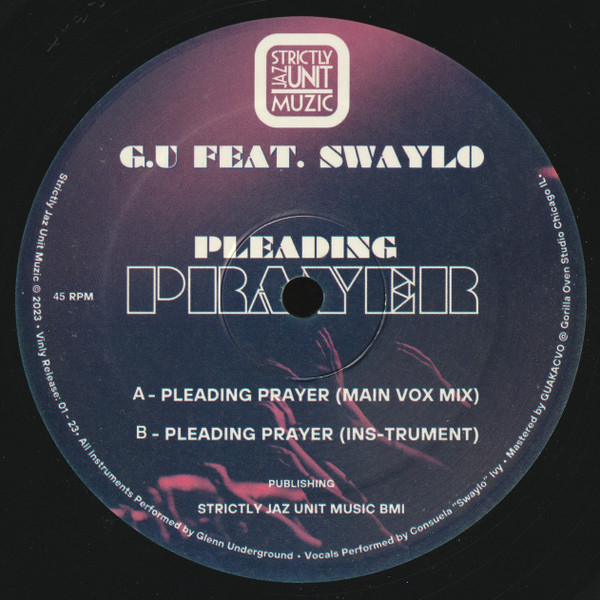 Glenn Underground Feat. Swaylo - Pleading Prayer | Strictly Jaz Unit Muzic (SJU12R34)