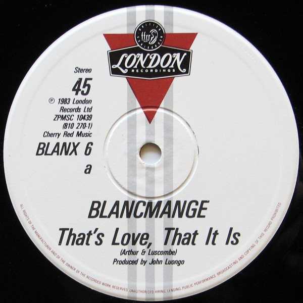 Blancmange - That's Love, That It Is | London Records (BLANX 6) - 3 Blancmange - That's Love, That It Is | London Records (BLANX 6) - 3