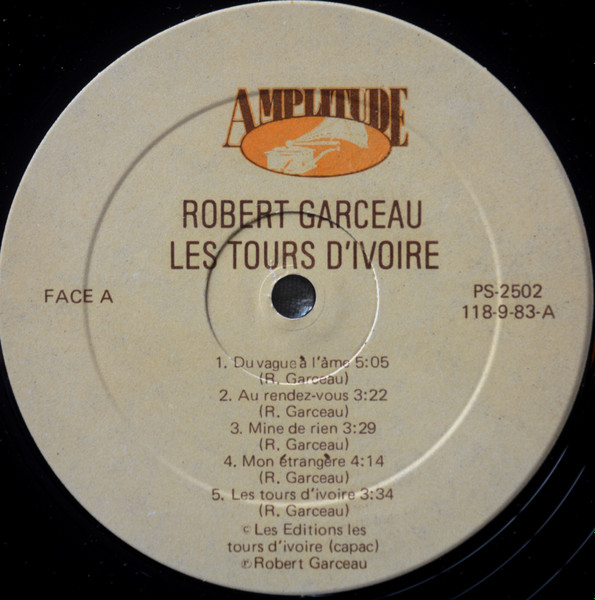 Robert Garceau - Les Tours D'Ivoire | Amplitude (PS-2502) - 3