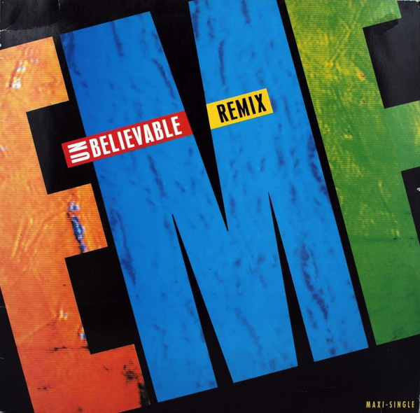 EMF - Unbelievable (Remix) | Parlophone (060-20 4124 6)