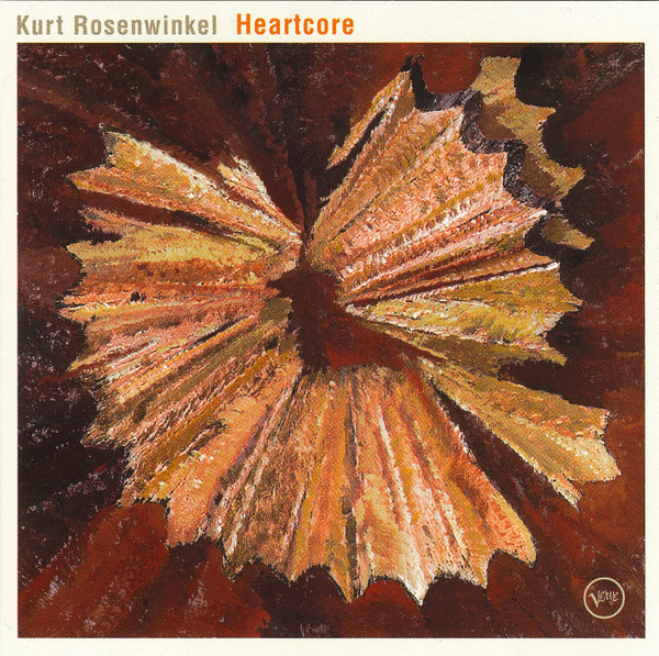 Kurt Rosenwinkel - Heartcore | Verve Records (0731458977629)