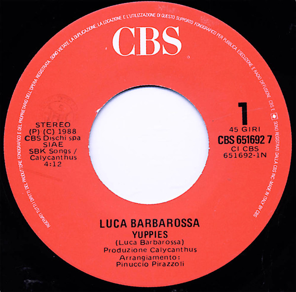Luca Barbarossa - Yuppies | CBS (CBS 651692 7) - 3