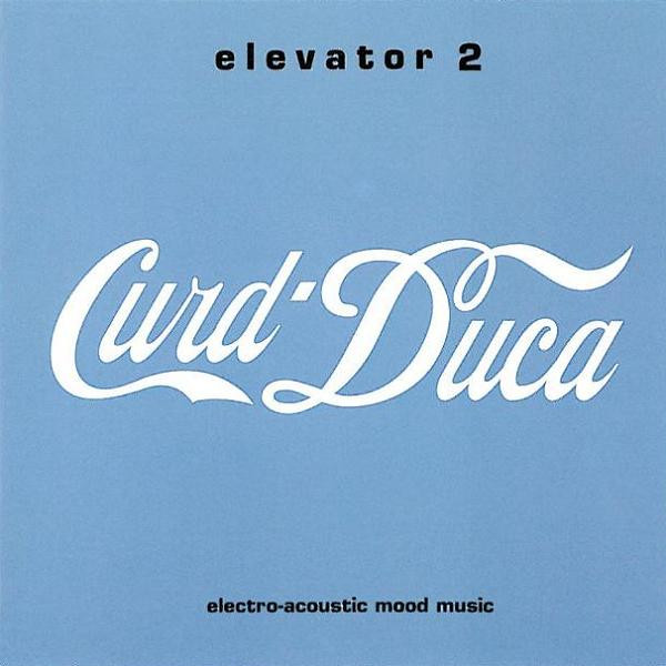 Curd Duca - Elevator 2 | Mille Plateaux (mp 66)