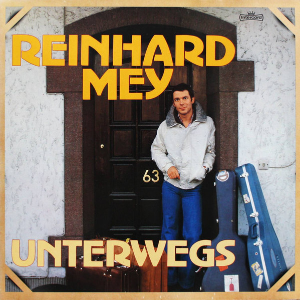 Reinhard Mey - Unterwegs | Intercord (INT 155.035)