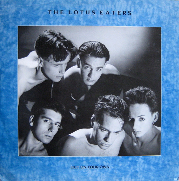 The Lotus Eaters - Out On Your Own | Sylvan Records (SYL 124) - main The Lotus Eaters - Out On Your Own | Sylvan Records (SYL 124) - main
