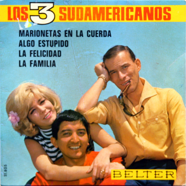 Los 3 Sudamericanos - Marionetas En La Cuerda | Belter (51.805) - main
