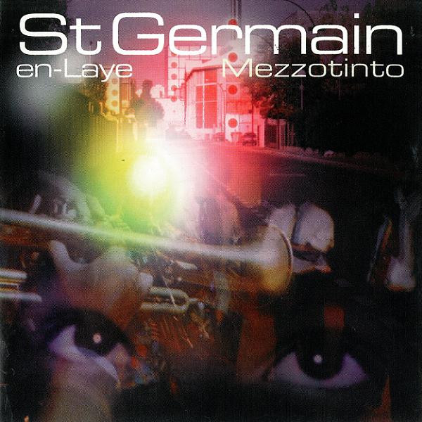 St Germain - Mezzotinto EP | F Communications (137 0002 22) - main St Germain - Mezzotinto EP | F Communications (137 0002 22) - main
