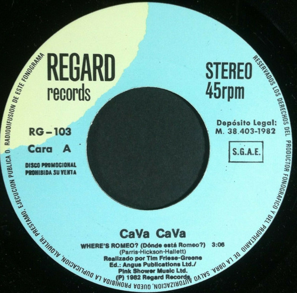 CaVa CaVa - Where's Romeo? = ¿Dónde Está Romeo? | Regard Records (RG 103) - 3
