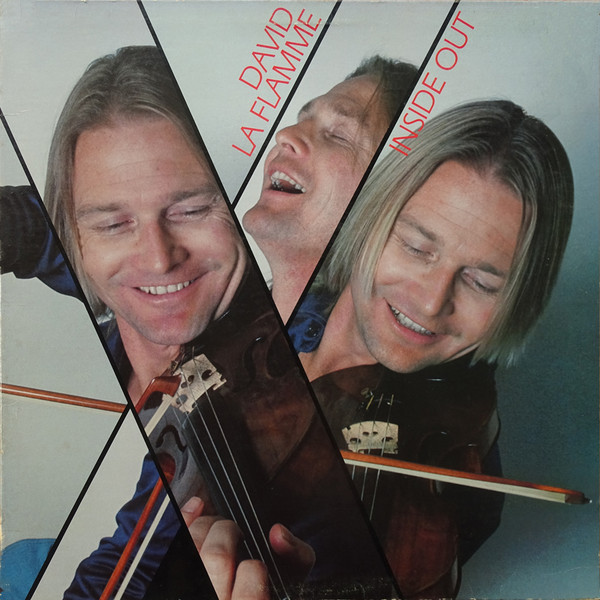 David LaFlamme - Inside Out | Amherst Records (AMH 1012) - main David LaFlamme - Inside Out | Amherst Records (AMH 1012) - main