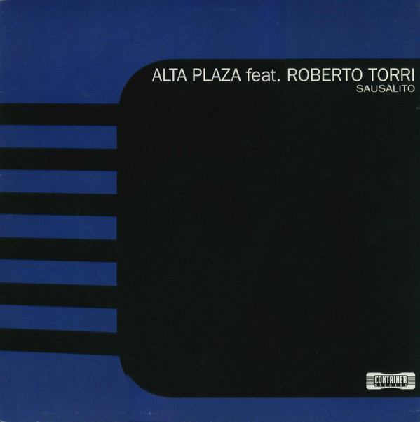 Alta Plaza Featuring Roberto Torri - Sausalito | Container Records (NM7081MX)