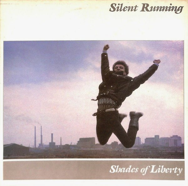 Silent Running - Shades Of Liberty | Parlophone (RUN 1) - main