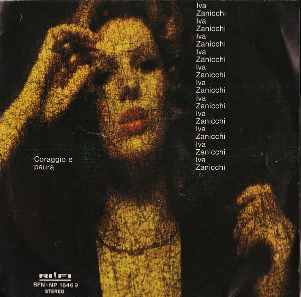 Iva Zanicchi - Coraggio E Paura | Rifi (RFN-NP 16469)