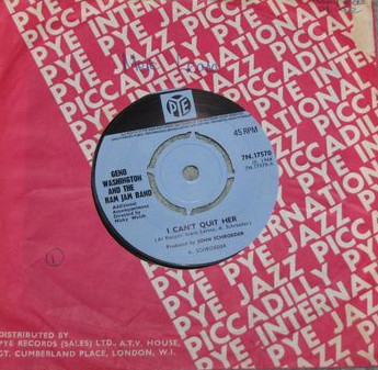 Geno Washington & The Ram Jam Band - I Can't Quit Her | Pye Records (7N.17570) - 3