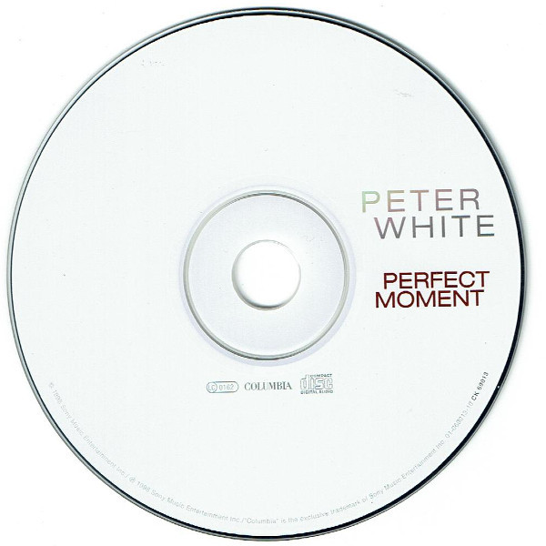 Peter White - Perfect Moment | Columbia (CK 69013) - 3